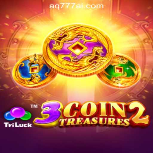 Exploring the Allure of 3CoinTreasures2 at AQ777 Online Casino Philippines