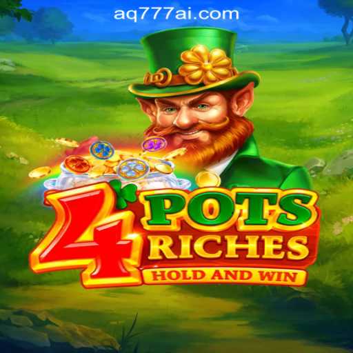 Exploring 4potsriches: An Exciting Journey Into AQ777 Online Casino Philippines