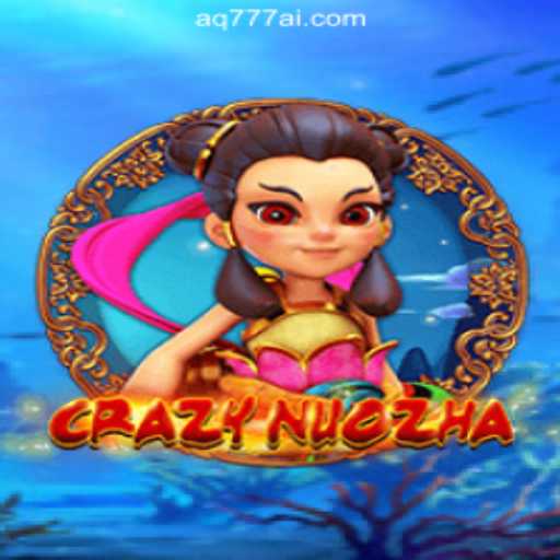Exploring the World of CrazyNuoZha at AQ777 Online Casino Philippines