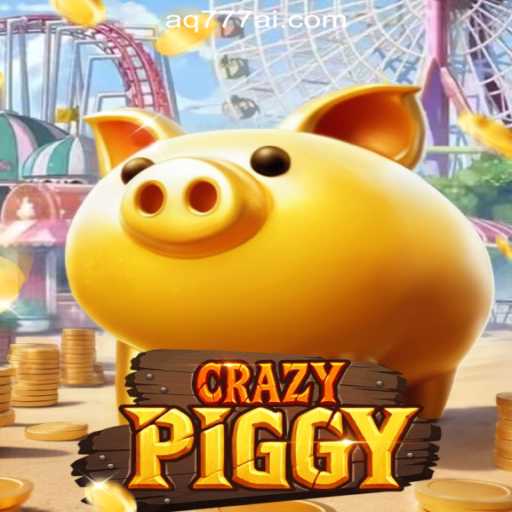 An In-Depth Look at CrazyPiggy and the Rising Popularity of AQ777 Online Casino in the Philippines