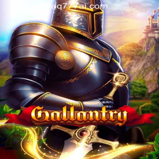 Gallantry: A Thrilling Adventure in AQ777 Online Casino Philippines