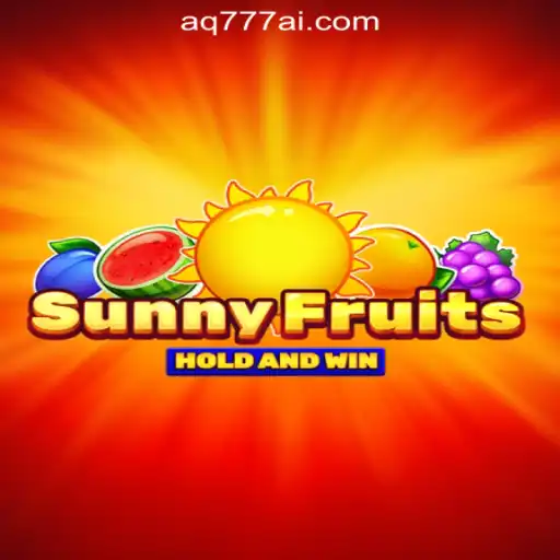 SunnyFruits Slot Game at AQ777 Online Casino Philippines