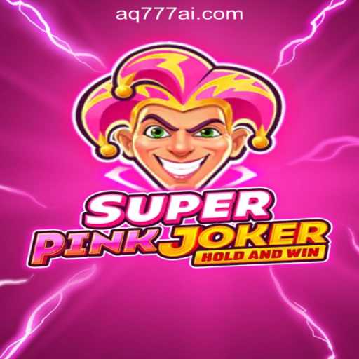 SuperPinkJoker: Dive into the Vibrant World of AQ777 Online Casino Philippines